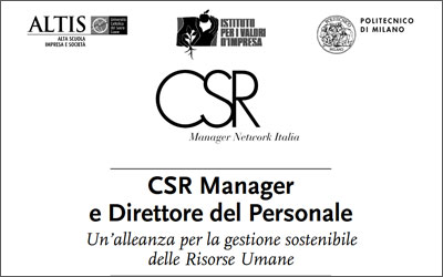 CSR Manager e Direttore del Personale Un’alleanza per la gestione sostenibile delle Risorse Umane