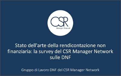 Stato dell’arte della rendicontazione non finanziaria: la survey del CSR Manager Network sulla DNF